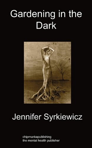 Cover for Jennifer Syrkiewicz · Gardening in the Dark (Paperback Book) (2010)