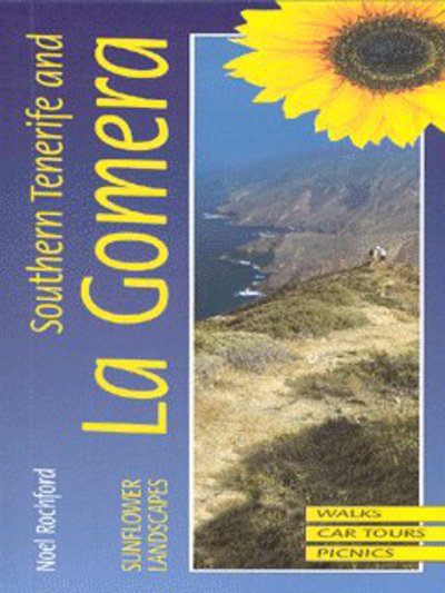 Cover for Noel rochford · Southern Tenerife and  La Gomera, Landscapes of (Book) (2001)