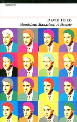 Mandelson! Mandelson! A Memoir - David Herd - Books - Carcanet Press Ltd - 9781857548181 - July 1, 2005