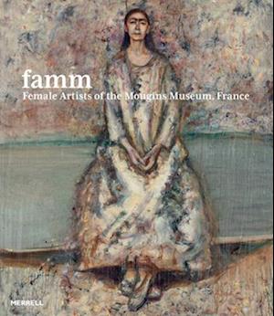 Cover for Famm: Female Artists of the Mougins Museum, France (Hardcover Book) (2025)