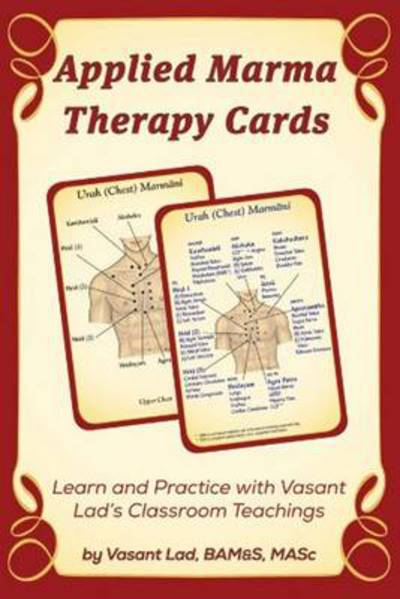 Cover for Lad, Dr Vasant, BAMS, MSc · Applied Marma Therapy Cards (Paperback Book) (2014)