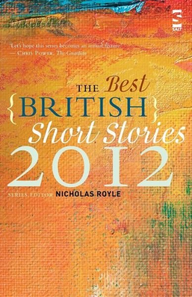 Cover for Nicholas Royle · The Best British Short Stories 2012 - Best British Short Stories (Taschenbuch) (2012)