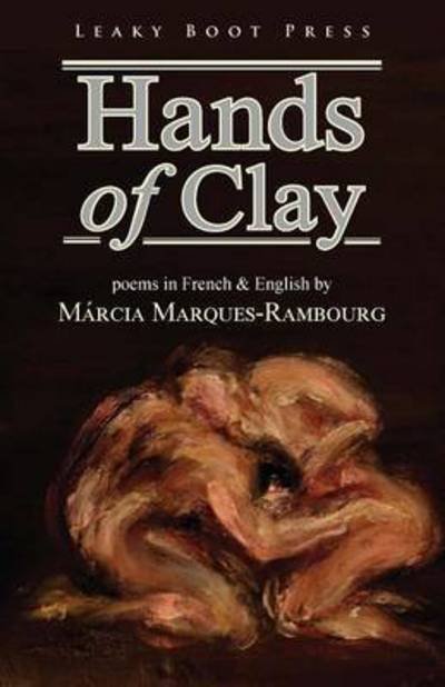 Cover for Marcia Marques-rambourg · Hands of Clay (Pocketbok) (2015)