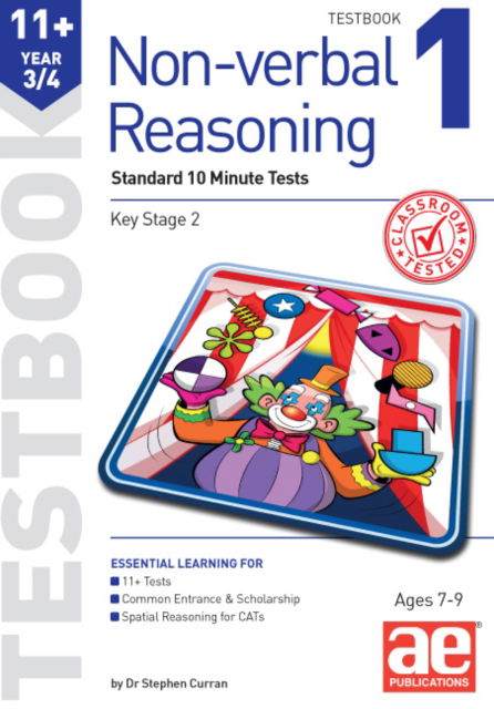 Cover for Dr Stephen C Curran · 11+ Non-verbal Reasoning Year 3/4 Testbook 1: Standard 10 Minute Tests (Paperback Book) (2023)