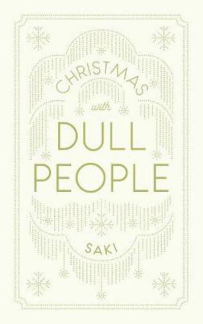 Cover for Saki · Christmas with Dull People (Pocketbok) (2017)