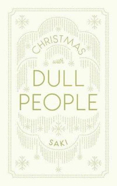 Cover for Saki · Christmas with Dull People (Paperback Bog) (2017)