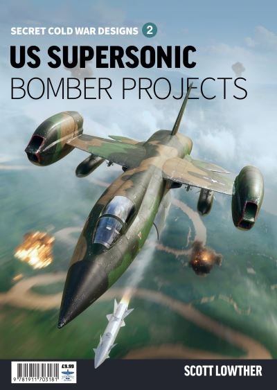Cover for Scott Lowther · US Supersonic Bomber Projects 2 (Paperback Book) (2023)