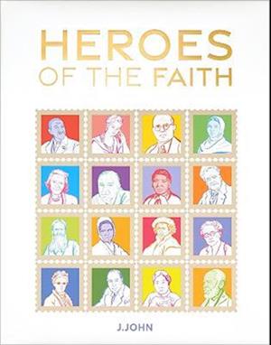 Cover for J. John · Heroes of the Faith (Hardcover Book) (2022)