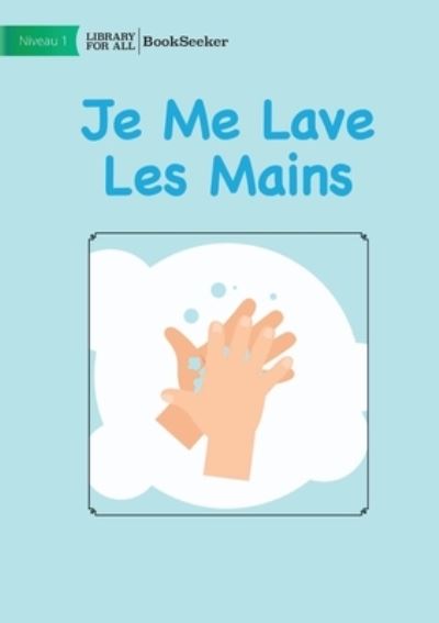 Cover for Adriana Diaz-Donoso · I Wash My Hands - Je Me Lave les Mains (Book) (2022)