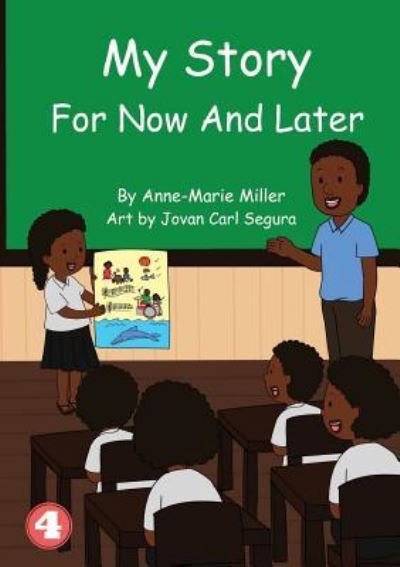 Cover for Anne-Marie Miller · My Story For Now And Later (Paperback Book) (2019)