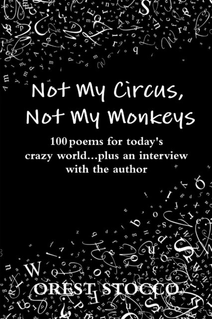 Cover for Orest Stocco · Not My Circus, Not My Monkeys (Pocketbok) (2017)