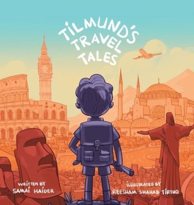 Cover for Samai Haider · Tilmund's Travel Tales (Hardcover Book) (2020)