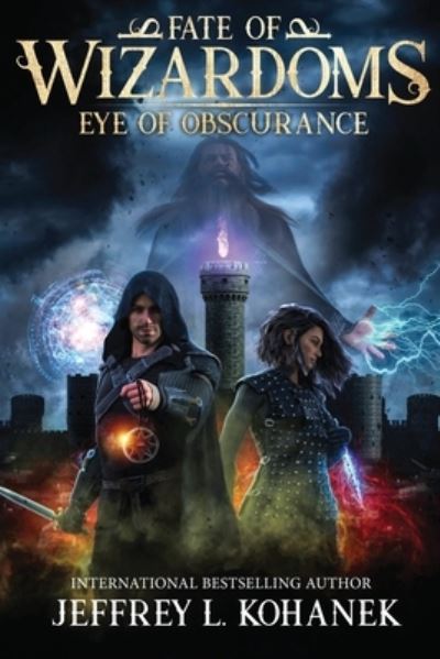 Cover for Jeffrey L Kohanek · Wizardoms: Eye of Obscurance - Fate of Wizardoms (Paperback Book) (2019)