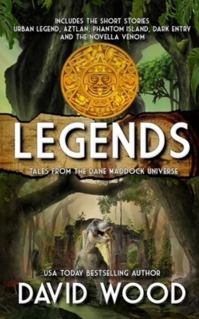 Legends - David Wood - Livros - Adrenaline Press - 9781950920181 - 10 de dezembro de 2020