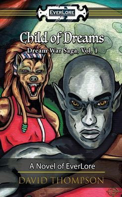 Cover for David L Thompson · Child of Dreams (Paperback Book) (2022)