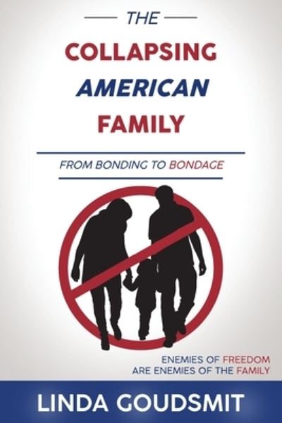 Cover for Linda Goudsmit · Collapsing American Family (N/A) (2022)