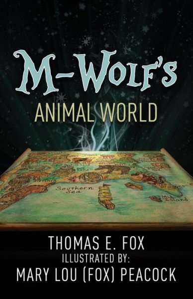 Cover for Thomas E Fox · M-Wolf's Animal World (Paperback Book) (2020)