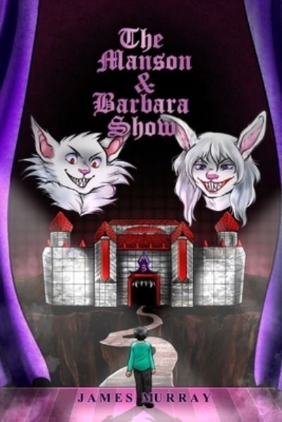 Cover for James Murray · The Manson &amp; Barbara Show (Paperback Book) (2021)
