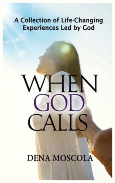 Cover for Dena Moscola · When God Calls (Book) (2023)