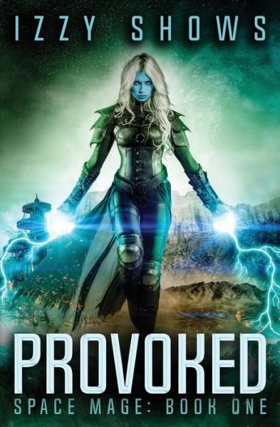 Cover for Izzy Shows · Provoked (Paperback Book) (2017)