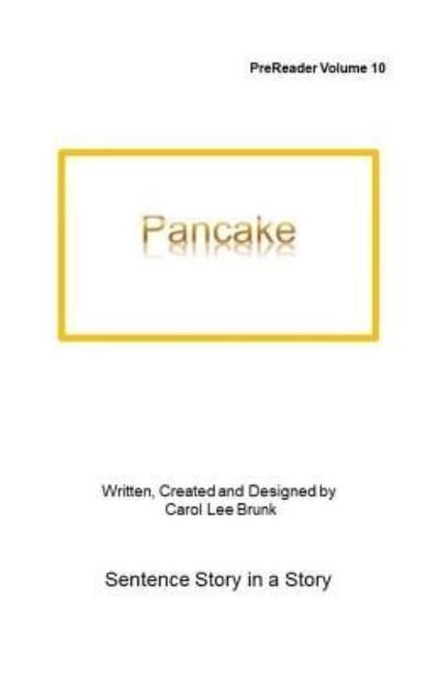 Cover for Carol Lee Brunk · Pancake (Pocketbok) (2017)