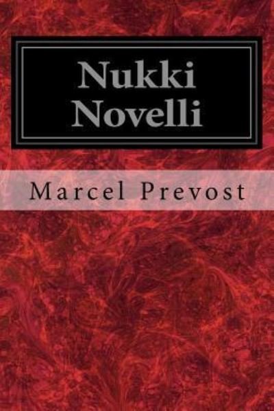 Cover for Marcel Prevost · Nukki Novelli (Paperback Book) (2017)