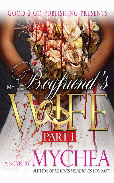 My Boyfriend's Wife - Mychea - Muzyka - Audible Studios on Brilliance Audio - 9781978667181 - 5 listopada 2019