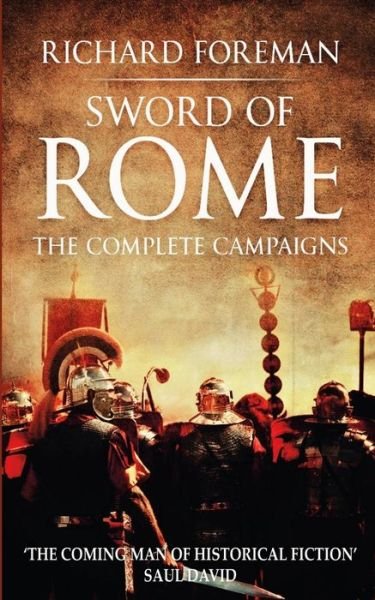 Cover for Richard Foreman · Sword of Rome (Paperback Book) (2018)