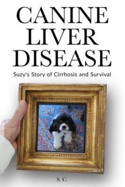 Cover for C · Canine Liver Disease (Paperback Book) (2018)