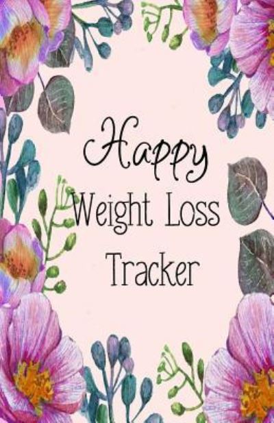 Cover for Modhouses Publishing · Happy Weight Loss Tracker (Paperback Book) (2018)