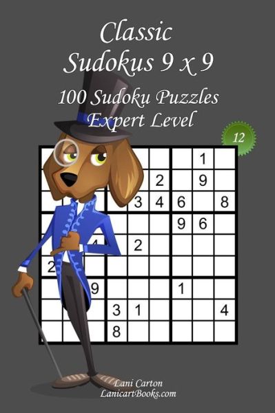 Cover for Lani Carton · Classic Sudoku 9x9 - Expert Level - N 12 (Paperback Book) (2018)