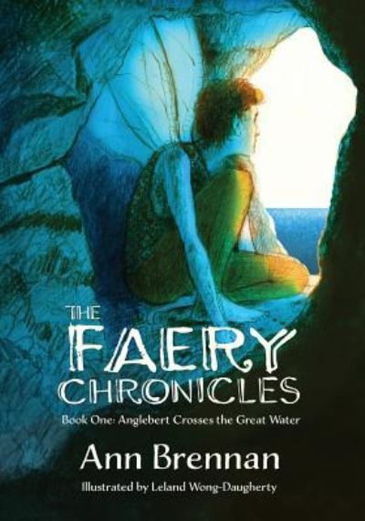 Cover for Ann Brennan · The Faery Chronicles (Paperback Book) (2018)