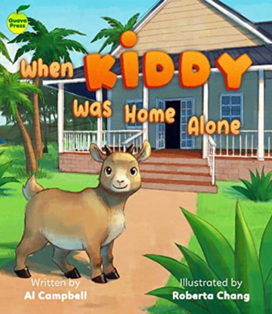 When Kiddy Was Home Alone - Al Campbell - Kirjat - Blue Tang Ltd - 9781990380181 - keskiviikko 9. helmikuuta 2022