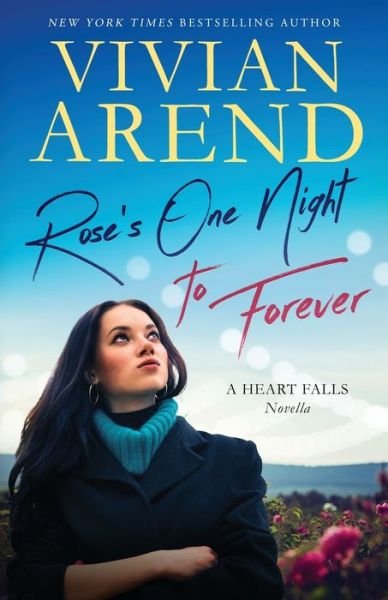 Cover for Vivian Arend · Rose's One Night to Forever (Paperback Book) (2022)