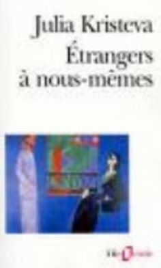 Cover for Julia Kristeva · Etrangers a nous-memes (Paperback Book) (1991)