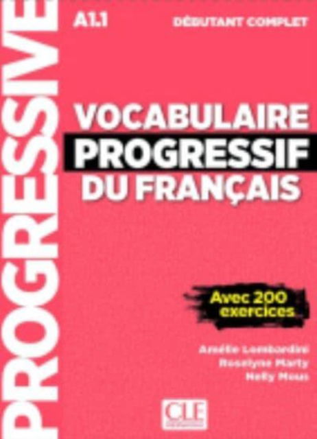 Cover for Vocabulaire progressif du francais - Niveau debutant complet (A1.1) - Livre + CD (Book) (2018)