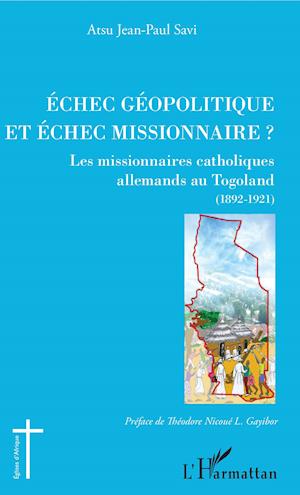 Cover for Atsu Jean-Paul Savi · Echec géopolitique et échec missionnaire ? (Paperback Book) (2020)