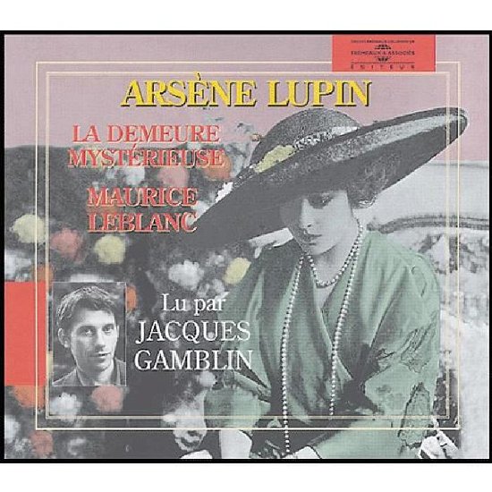 Cover for Jacques Gamblin · Maurice Leblanc:arsene Lupin La Demure Mysterieuse (CD) (2003)