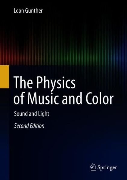 Cover for Gunther · The Physics of Music and Color (Book) [2nd ed. 2019 edition] (2019)