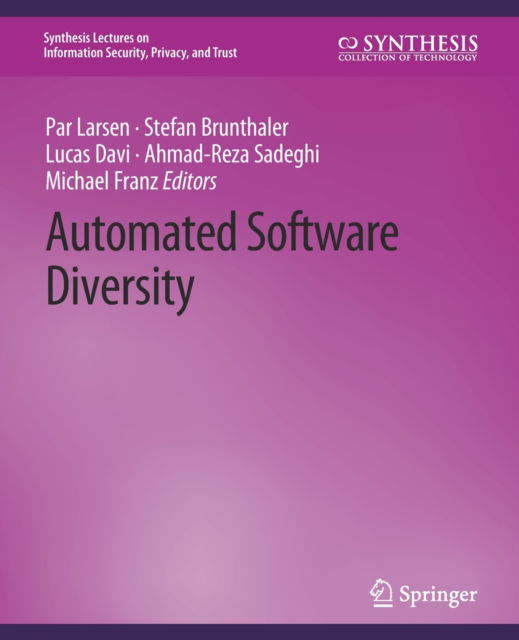 Cover for Per Larsen · Automated Software Diversity - Synthesis Lectures on Information Security, Privacy, and Trust (Paperback Book) (2015)