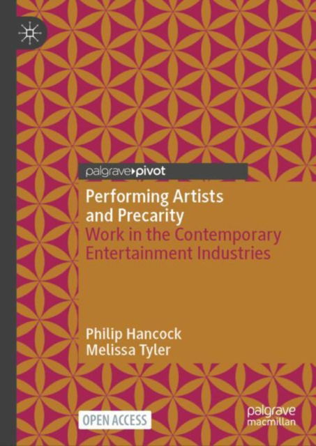 Cover for Philip Hancock · Performing Artists and Precarity: Work in the Contemporary Entertainment Industries (Hardcover Book) [2025 edition] (2024)