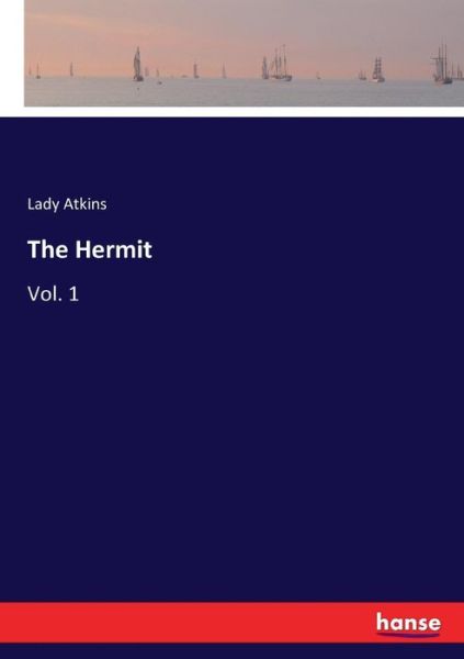 The Hermit - Atkins - Böcker -  - 9783337048181 - 13 maj 2017