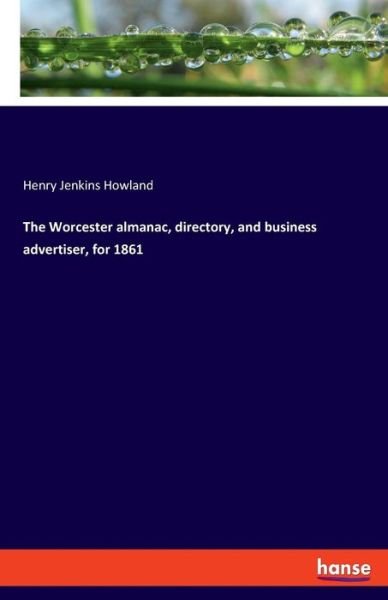 Cover for Howland · The Worcester almanac, director (Book) (2019)