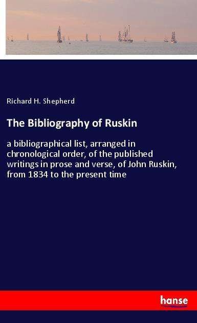Cover for Shepherd · The Bibliography of Ruskin (Book)