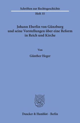 Cover for Heger · Johann Eberlin von Günzburg und s (Buch) (1985)