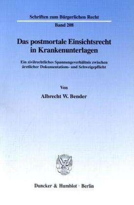 Cover for Bender · Das postmortale Einsichtsrecht i (Book) (1998)
