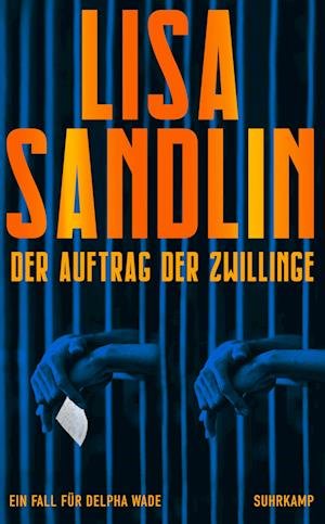 Cover for Lisa Sandlin · Der Auftrag der Zwillinge (Buch) (2024)