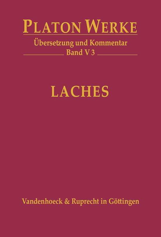 Cover for Platon · Platon: Werke, Übersetzung, Kommentar, Volume 3 - Laches (Hardcover Book) [German edition] (2013)