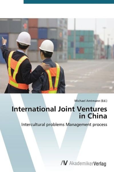 Cover for Amtmann Michael · International Joint Ventures in China (Paperback Book) (2012)
