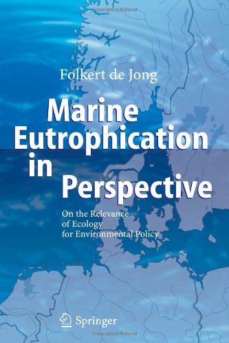 Cover for Folkert De Jong · Marine Eutrophication in Perspective: On the Relevance of Ecology for Environmental Policy (Paperback Book) [Softcover reprint of hardcover 1st ed. 2006 edition] (2010)